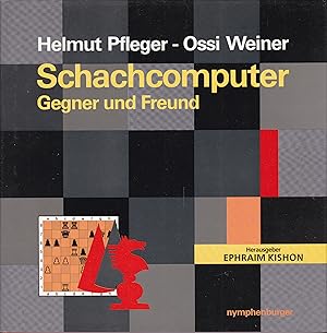 Schachcomputer - Gegner und Freund