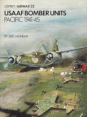 Bild des Verkufers fr USAAF Bomber Units Pacific 1941-45 zum Verkauf von Antiquariat Torsten Bernhardt eK