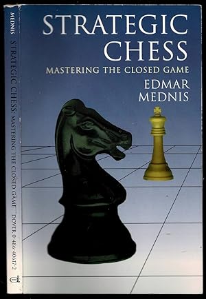Seller image for Strategic Chess: Mastering the Closed Game for sale by The Book Collector, Inc. ABAA, ILAB