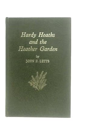 Seller image for Hardy Heaths and The Heather Garden for sale by World of Rare Books