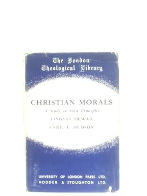 Imagen del vendedor de Christian Morals: A Study In First Principles a la venta por World of Rare Books
