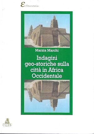 Indagini geo-storiche sulla città in Africa Occidentale