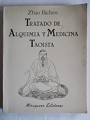 Bild des Verkufers fr Tratado de Alquimia y Medicina Taosta. zum Verkauf von TURCLUB LLIBRES I OBRES