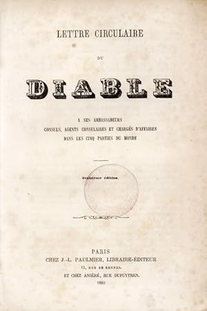 Lettre circulaire du Diable à ses ambassadeurs, consuls, agents consulaires et chargés d'affaires...