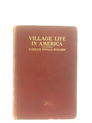 Bild des Verkufers fr Village Life in America zum Verkauf von World of Rare Books