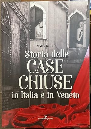 Storia delle case chiuse in Italia e in Veneto