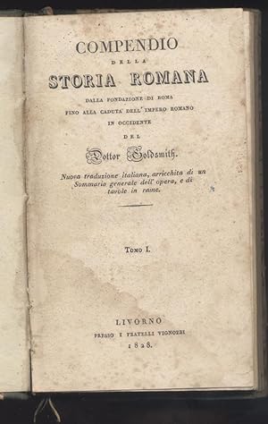 Compendio della storia romana dalla fondazione di Roma fino alla caduta dell'impero romano in occ...