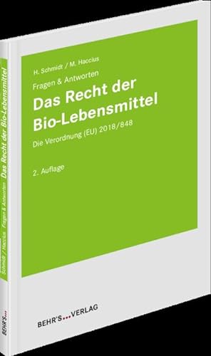 Bild des Verkufers fr Das Recht der Bio-Lebensmittel - Fragen & Antworten : Die Verordnung (EU) 2018/848 zum Verkauf von AHA-BUCH GmbH