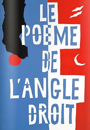 Le Corbusier: Le Poème de l'Angle Droit