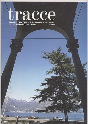 Tracce rivista trimestrale di storia e cultura del territorio varesino - N. 2/1990