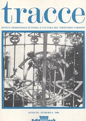 Tracce rivista trimestrale di storia e cultura del territorio varesino - N. 4/1986