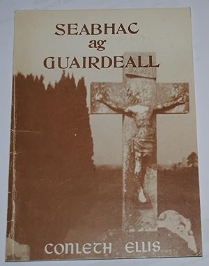 Seller image for SEABHAC AG GUAIRDEALL for sale by O'Brien Books