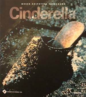 Cinderella: the shoe rediscovered