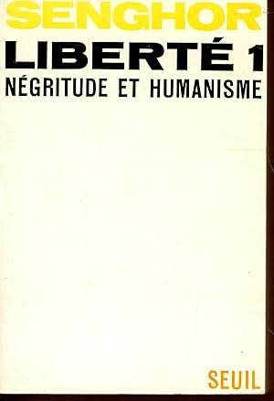 Liberté 1 négritude et humanisme