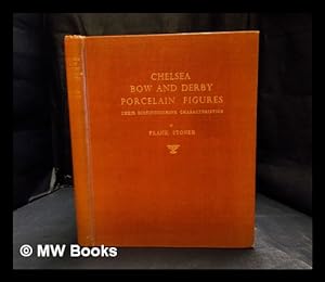 Image du vendeur pour Chelsea, Bow, and Derby porcelain figures, their distinguishing characteristics mis en vente par MW Books