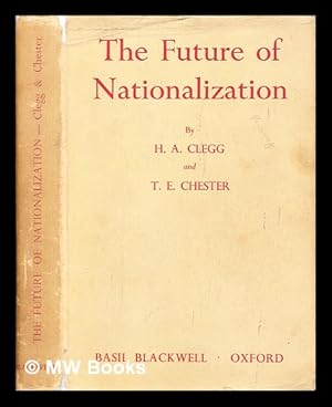 Bild des Verkufers fr The future of nationalization zum Verkauf von MW Books