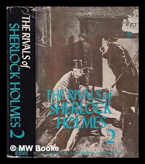 Seller image for Rivals of Sherlock Holmes Two / Forty six stories of crime and detection from original illustrated magazines. Edited by Alan K. Russell for sale by MW Books
