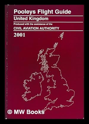 Seller image for Pooleys Flight Guide : United Kingdom : Produced with the assistance of the Civil Aviation Authority 2001 for sale by MW Books