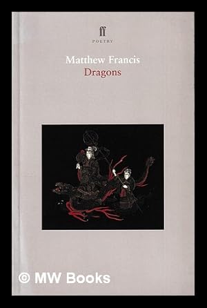 Imagen del vendedor de Dragons / Matthew Francis a la venta por MW Books