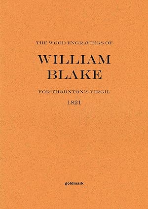 William Blake: Wood Engravings for Thornton's Virgil, 1821
