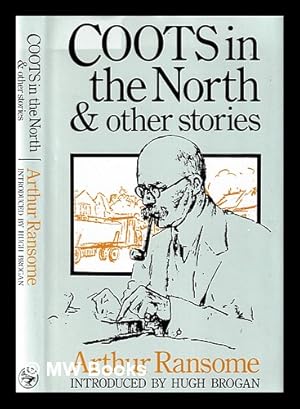 Seller image for Coots in the north : And other stories / Arthur Ransome for sale by MW Books