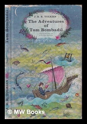 Immagine del venditore per The adventures of Tom Bombadil : and other verses from the red book / J.R.R. Tolkien, with illustrations by Pauline Baynes venduto da MW Books