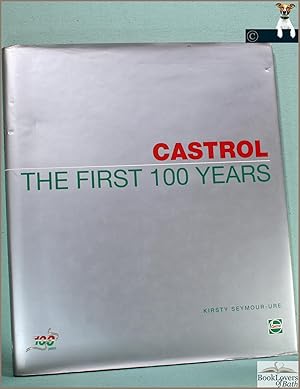 Image du vendeur pour Castrol: The First 100 Years mis en vente par BookLovers of Bath