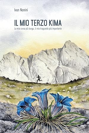 Il mio terzo kima. La mia corsa più lunga, il mio traguardo più importante