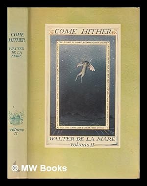 Immagine del venditore per Come hither : a collection of rhymes & poems for the young of all ages / made by Walter de la Mare ; wood-engravings by Diana Bloomfield. Vol 2 venduto da MW Books