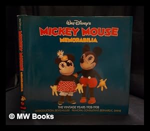 Imagen del vendedor de Walt Disney's Mickey Mouse memorabilia : the vintage years, 1928-1938 / introduction, Bevis Hillier ; principal consultant, Bernard C. Shine a la venta por MW Books