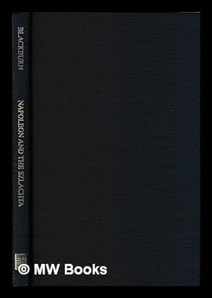 Seller image for Napoleon and the szlachta / by Christopher A. Blackburn for sale by MW Books