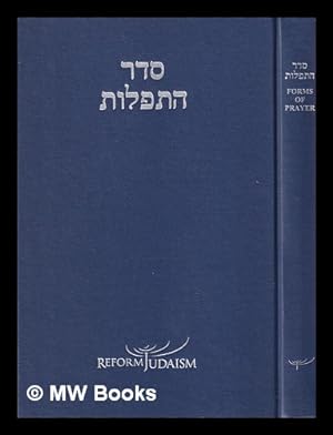 Seller image for Forms of prayer for Jewish worship I = [Seder ha-tefil t] : Daily, Sabbath and occasional prayers / The movement for Reform Judaism for sale by MW Books