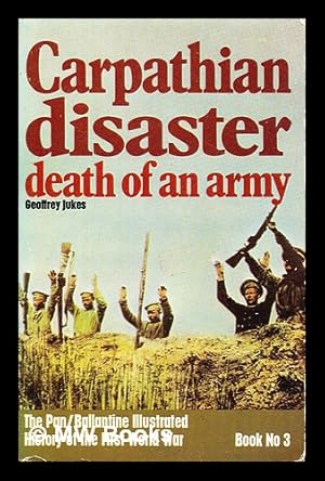 Imagen del vendedor de Carpathian disaster : death of an army a la venta por MW Books