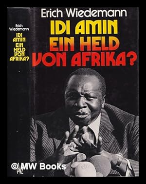 Imagen del vendedor de Idi Amin, ein Held von Afrika? a la venta por MW Books
