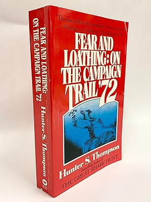 Seller image for Fear and Loathing on the Campaign Trail '72 for sale by Old New York Book Shop, ABAA