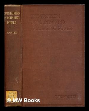 Seller image for The problem of maintaining purchasing power : a study of industrial depression and recovery for sale by MW Books