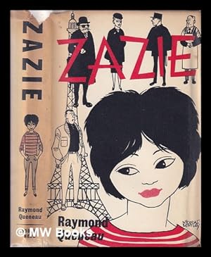 Bild des Verkufers fr Zazie / Raymond Queneau ; translated from the French by Barbara Wright zum Verkauf von MW Books