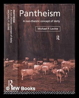 Immagine del venditore per Pantheism : a non-theistic concept of deity / Michael P. Levine venduto da MW Books