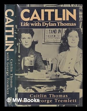 Seller image for Caitlin: life with Dylan Thomas for sale by MW Books
