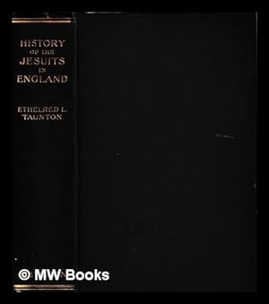 Image du vendeur pour The history of the Jesuits in England, 1580-1773 mis en vente par MW Books