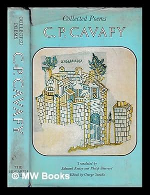 Seller image for Collected poems C.P. Cavafy / translated by Edmund Keeley and Philip Sherrard ; edited by George Savidis for sale by MW Books