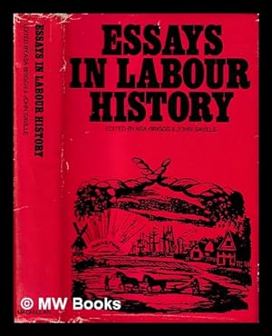 Seller image for Essays in labour history : in memory of G.D.H. Cole, 25 September 1889-14 January 1959 / edited by Asa Briggs and John Saville for sale by MW Books