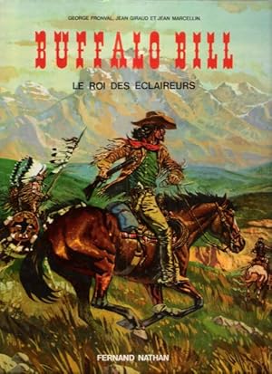 Buffalo Bill , Le Roi Des Éclaireurs