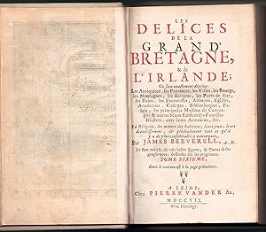 Seller image for Les delices de la Grand' Bretagne, & de l'Irlande : O sont exactement dcrites Les Antiquitez, les Provinces, les Villes, les Bourgs, les Montagnes, les Rivieres, les Ports de Mer, les Bains, les Forteresses, Abbayes, Eglises, Academies, Colleges, Bibliotheques, Palais, les principales Maisons de Campagne & autres beaux Edifices des Familles Illustres, avec leurs Armoiries, &c.; La Rligion, les moeurs des habitans, leurs jeux, leurs divertissemens, & gnralement tout ce qu'il y a de plus considerable  remarquer, vol. 6. for sale by Wissenschaftliches Antiquariat Kln Dr. Sebastian Peters UG