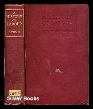 Bild des Verkufers fr A history of labour zum Verkauf von MW Books