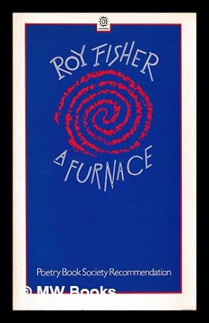 Seller image for A furnace / Roy Fisher for sale by MW Books