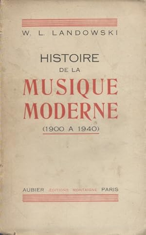 Bild des Verkufers fr Histoire de la musique moderne. (1900  1940). zum Verkauf von Librairie Et Ctera (et caetera) - Sophie Rosire