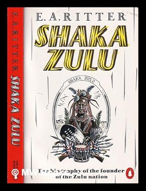 Seller image for Shaka Zulu / E.A. Ritter for sale by MW Books