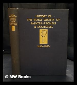 Immagine del venditore per The history of the Royal Society of Painter-Etchers & Engravers, 1880-1940 / by Sir Francis Newbolt venduto da MW Books