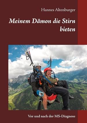 Seller image for Meinem Dmon die Stirn bieten for sale by BuchWeltWeit Ludwig Meier e.K.